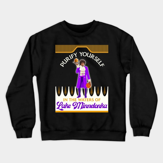 Purify Yourself In The Waters Of Lake Minnetonka (Dark) Crewneck Sweatshirt by darklordpug